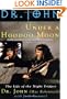 Under a Hoodoo Moon: The Life of the Night Tripper