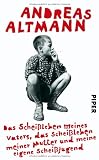 Produkt-Bild: Das Schei&szlig;leben meines Vaters, das Schei&szlig;leben meiner Mutter und meine eigene Schei&szlig;jugend