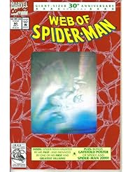 Book: Web of Spider-Man #90 : The Spiders Thread / Hologram Cover (30th Anniversary Special - Marvel Comics) - Marvel Comics