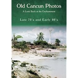 Old Cancun Photos
