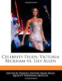 Celebrity Feuds: Victoria Beckham vs. Lily Allen
