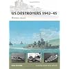 US Destroyers 1942-45: Wartime classes