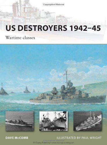 US Destroyers 1942-45: Wartime Classes (New Vanguard)