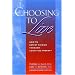 Choosing to Live: How to Defeat Suicide Through Cognitive Therapy