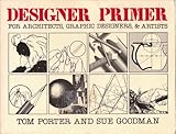 Designer primer : for architects, graphic designers, & artists