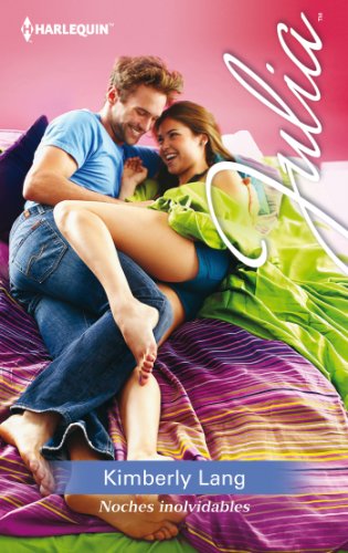 Noches inolvidables (Julia) (Spanish Edition)