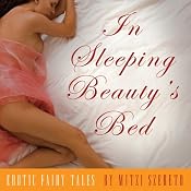 In Sleeping Beauty's Bed: Erotic Fairy Tales | [Mitzi Szereto]