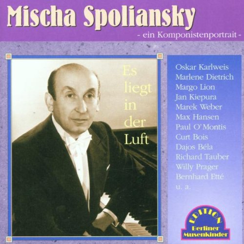 Mischa Spoliansky Es Liegt in Der Luft cd cover