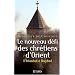 Le nouveau d�fi des chr�tiens d'Orient : D'Istanbul � Bagdad