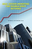 Real Estate Investing for Double-Digit Returns