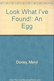 An egg