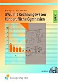 Produkt-Bild: BWL mit Rechnungswesen und Controlling f&uuml;r Berufliche Gymnasien in NRW. Band 1. Lehr-/Fachbuch