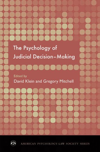 The Psychology of Judicial Decision Making (American Psychology-Law Society Series)