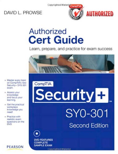 CompTIA Security+ SY0-301 Authorized Cert Guide, Deluxe Edition (2nd Edition)