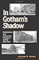 In Gotham's Shadow: Globalization and Community Change in Central New York