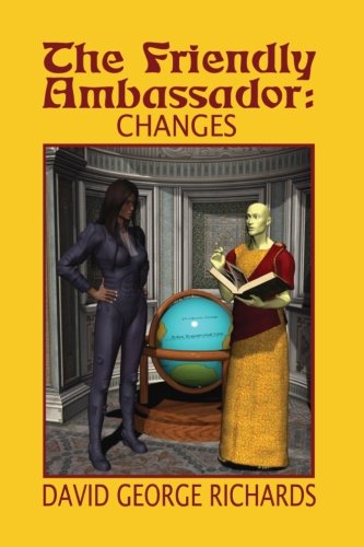 the friendly ambassador changes