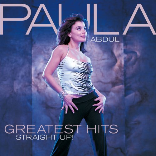Paula Abdul - Straight Up! Greatest Hits - Zortam Music