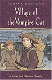The Village Of The Vampire Cat (Zenta and Matsuzo Mystery)