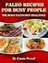 Paleo Recipes For Busy People - The 30 Day Paleo Diet Challenge