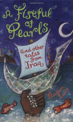A Fistful of Pearls and Other Tales from Iraq (Folktales from Around the World)