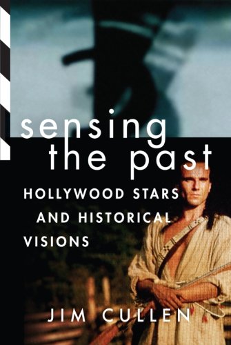 Sensing the Past: Hollywood Stars and Historical Visions