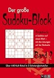 Der große Sudoku-Block Band 2: Über 440 Rätsel in 3 Schwierigkeitsgraden