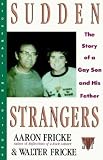 Review Saint Martin's Press Inc.  / Sudden Strangers (Stonewall Inn Editions)