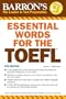 Essential Words for the TOEFL