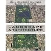 Landscape Architecture, Fourth Edition: A Manual of Land Planning and Design