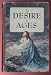 The Desire of Ages:  The Conflict of the Ages Illustrated in the Life of Christ