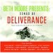 Beth Moore Presents: Songs of Deliverance
