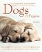 The Complete Illustrated Encyclopedia of Dogs and Puppies: Authoritative Reference Care and ID Manual (The Complete Illustrated Encyclopedia)