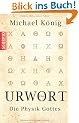 Das Urwort: Die Physik Gottes