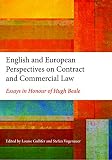 English and European perspectives on contract and commercial law : essays in honour of Hugh Beale