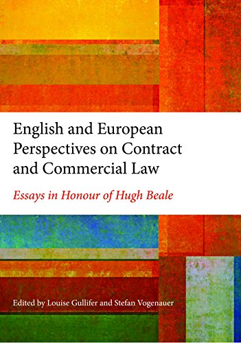 English and European Perspectives on Contract and Commercial Law,: Essays in Honour of Hugh Beale