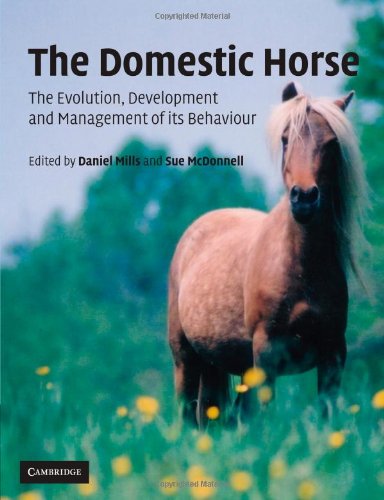 The Domestic Horse: The Origins, Development and Management of its...