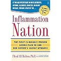 Inflammation Nation (The First Clinically Proven Eating Plan to End Our Nation's Secret Epidemic) (Reprint) (Paperback)