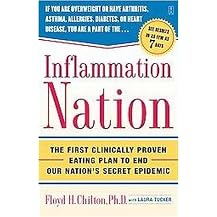 Inflammation Nation (The First Clinically Proven Eating Plan to End Our Nation's Secret Epidemic) (Reprint) (Paperback)