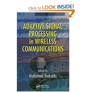 Adaptive Signal Processing in Wireless Communications Mohamed Ibnkahla