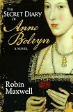 The Secret Diary Of Anne Boleyn