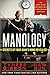 Manology: Secrets of Your Man's Mind Revealed