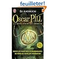 Oscar Pill, Tome 1 : La r�v�lation des M�dicus