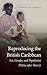 Reproducing the British Caribbean: Sex, Gender, and Population Politics after Slavery