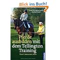 Pferde ausbilden mit dem Tellington-Training: TTouch, Bodenarbeit, Reiten