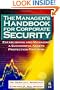 The Manager's Handbook for Corporate Security: Establishing and Managing a Successful Assets Protection Program