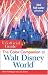 All Products : The Unofficial Guide: The Color Companion to Walt Disney World (Unofficial Guides)