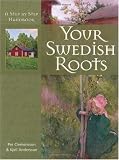 Your Swedish Roots: A Step by Step Handbook