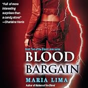 Blood Bargain: Blood Lines, Book 2 | Maria Lima