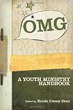 OMG: A Youth Ministry Handbook (Youth and Theology)