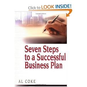 Seven Steps to a Successful Business Plan - Al Coke